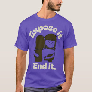 Expose It End It Mental Health T-Shirt