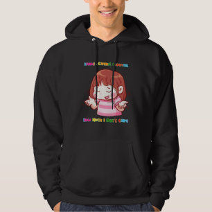 Express How Much I Don t Care  Sarcasm Quote Cute  Hoodie