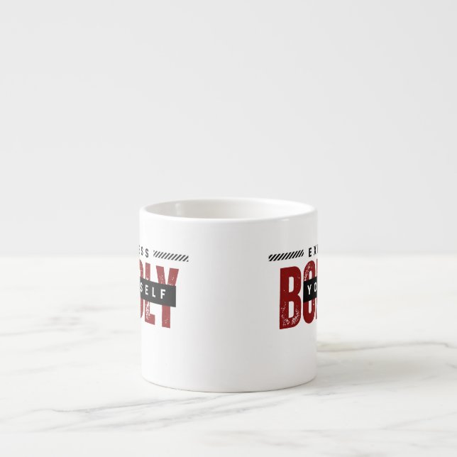  Express Yourself Boldly White Specialty Mug (Front)