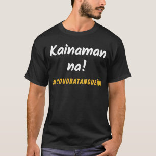 Expression Batangueño Saying Filipino Pinoy Batang T-Shirt
