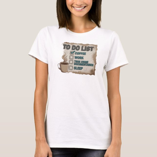 Expressive Gold COFFEE WORK TRUE CRIME T-Shirt (Front)