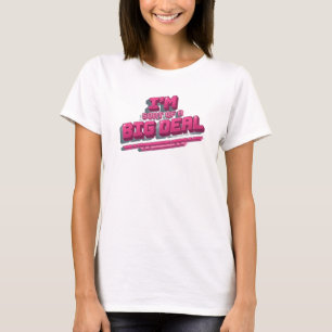 Expressive SORT OF A BIG DEAL Artistic Expression T-Shirt