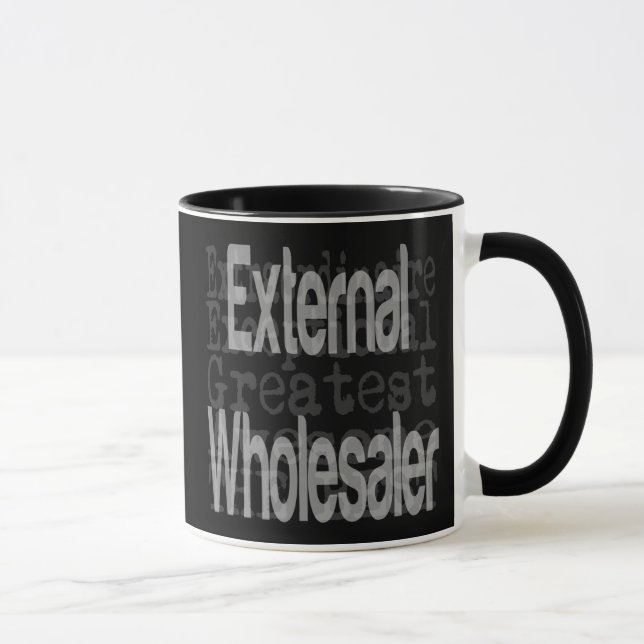 External Wholesaler Extraordinaire Mug (Right)