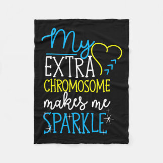 Extra Chromosome Makes Me Sparkle Down Syndrome Aw Fleece Blanket