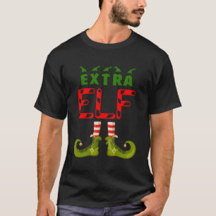 Extra Elf Funny Group Matching Family Pyjamas For  T-Shirt