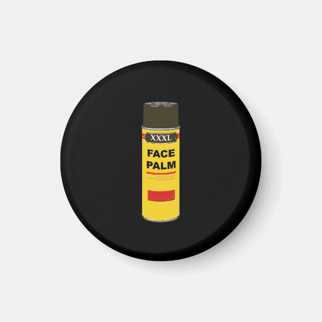 Extra Extra Extra Large can of FACE PALM Magnet (Front)