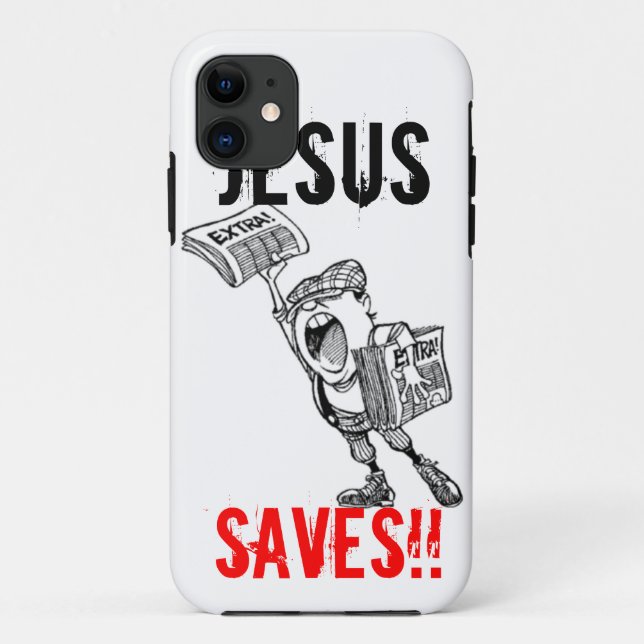 Extra, extra! Jesus Saves!! Case-Mate iPhone Case (Back)