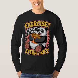 Extra Fries Panda Joke T-Shirt