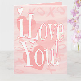 Extra Large Pink I Love You With Hearts Card