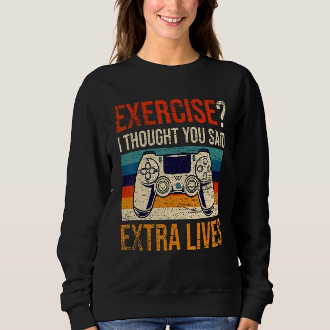 Extra Lives  Video Game Controller Retro Gamer Boy Sweatshirt (Front)