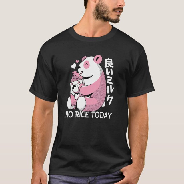 Extra No Rice Today Panda Pun Strawberry Milk T-Shirt (Front)