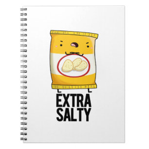 Extra Salty Funny Salty Snack Pun Notebook