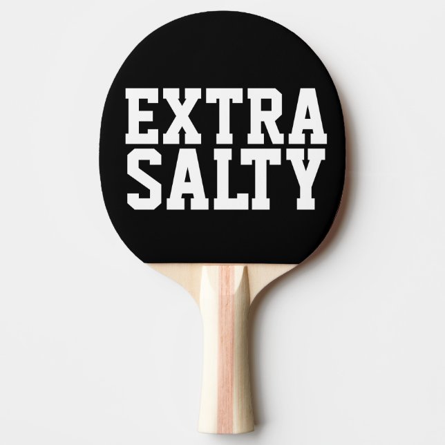 EXTRA SALTY PING PONG PADDLES (Front)
