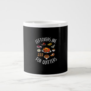 Extra Stuffing Y'All - Leftovers Are For Quitters Large Coffee Mug