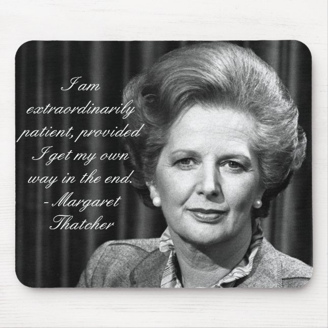 Extraordinarily patient - Mrs. Thatcher Mouse Pad (Front)