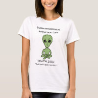 Extraterrestrial Abduction Day is March 20th  T-Sh