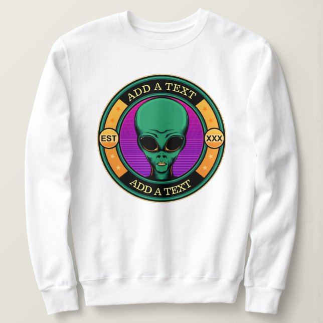 Extraterrestrial UFO Sweatshirt (Design Front)