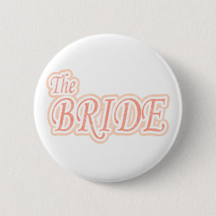 Extravaganza Bride 6 Cm Round Badge