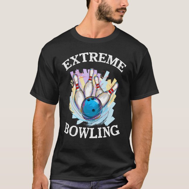 Extreme Bowling  Bowling Pins Bowling Ball Women M T-Shirt (Front)
