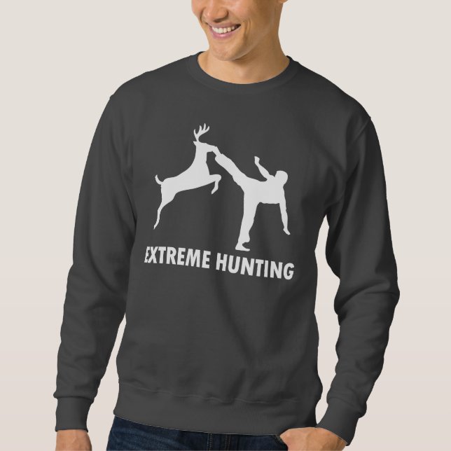Extreme Hunting Deer Karate Kick Sweatshirt (Front)
