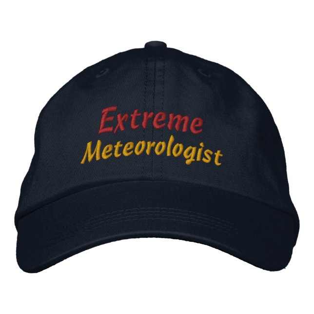 Extreme Meteorologist Storm Chaser Storm Spotter Embroidered Hat (Front)