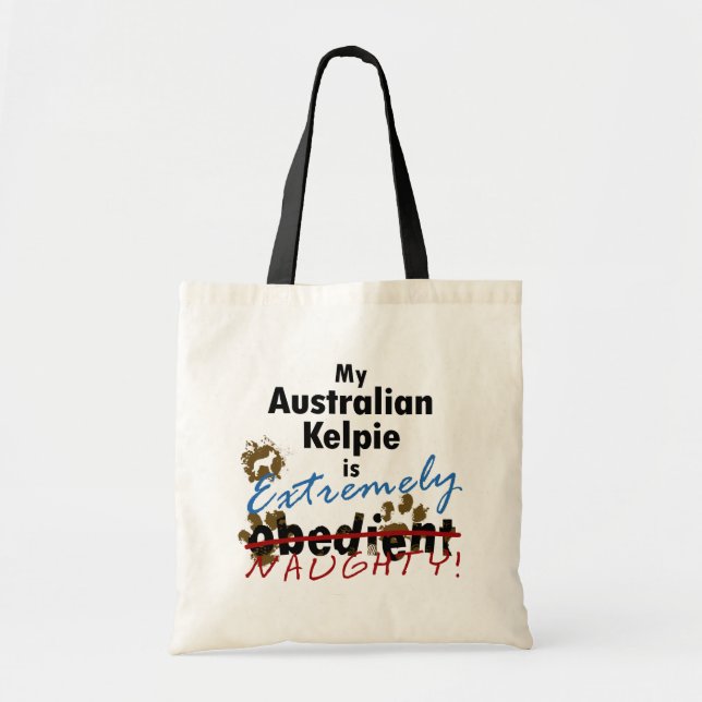 Extremely Naughty Australian Kelpie Tote Bag (Front)