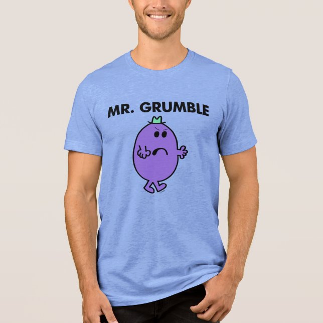 Extremely Unhappy Mr. Grumble Tri-Blend Shirt (Front)