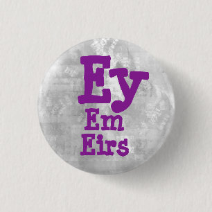 Ey Em Eirs Pronouns 3 Cm Round Badge