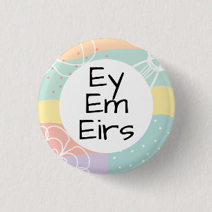 Ey Em Eirs Pronouns in Pastel Doodle Circle 3 Cm Round Badge