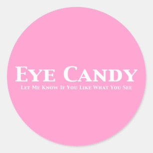Eye Candy Gifts Classic Round Sticker