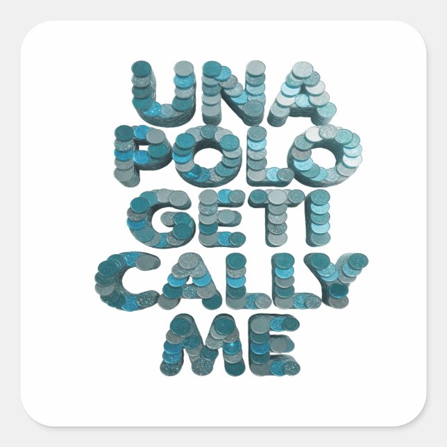 Eye-Catching Blue UNAPOLOGETICALLY ME Vinyl Style Square Sticker (Front)