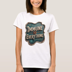 Eye-Catching Orange IMMUNE TO EVERYTHING T-Shirt
