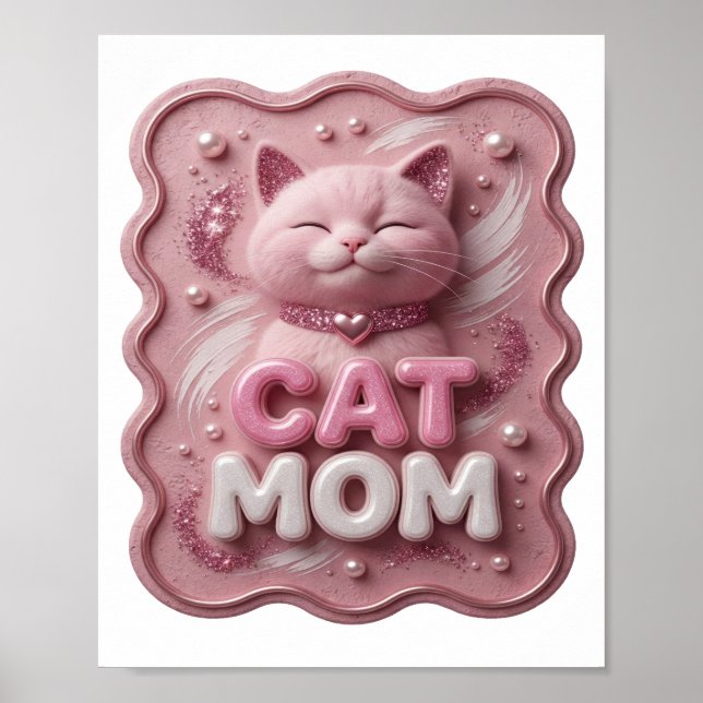 Eye-Catching Pink CAT MOM Poster (Front)