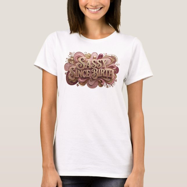 Eye-Catching Red SASSY SINCE BIRTH Statement Tee (Front)