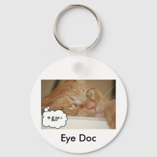 Eye Doctor Humour Optometrist Key Ring