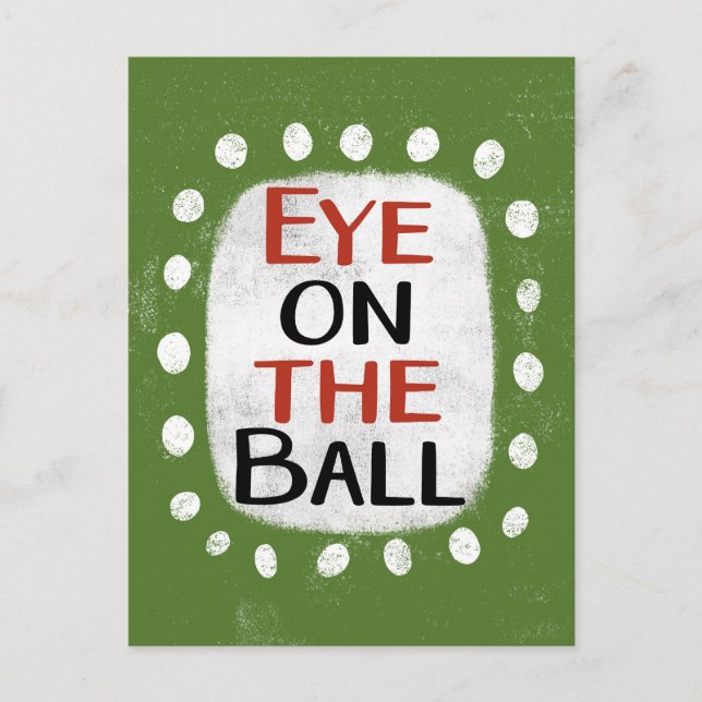Eye On The Ball Postcard (Front)