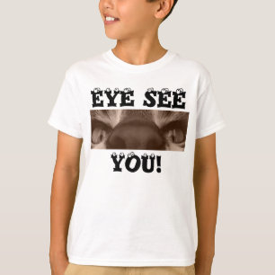 eye see you T-Shirt