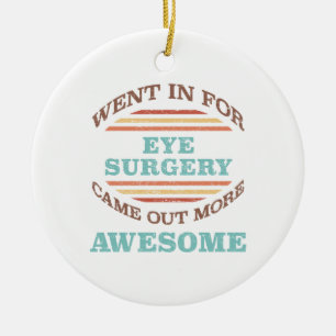 Eye Surgery Recovery Humour Ceramic Tree Decoration