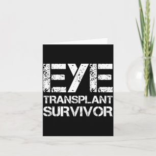 Eye Transplant Survivor For Transplant Awareness D Card