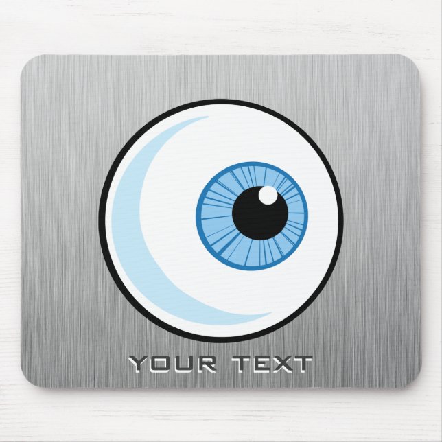 Eyeball; Metal-look Mouse Pad (Front)