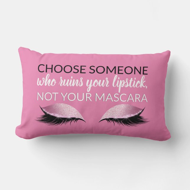 Eyelash Makeup Inspirational Girly Quote Pink Lumbar Cushion (Front)
