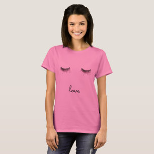 Eyelashes love T-Shirt