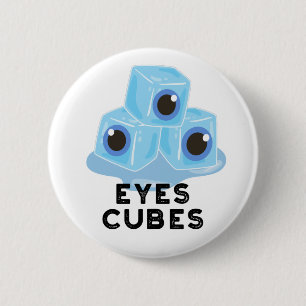 Eyes Cubes Funny Ice Pun 6 Cm Round Badge
