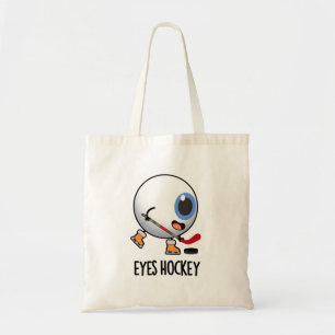 Eyes Hockey Funny Ice Hockey Sports Pun Tote Bag