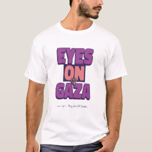 Eyes On Gaza They Are Not Numbers Gaza Genocide T-Shirt