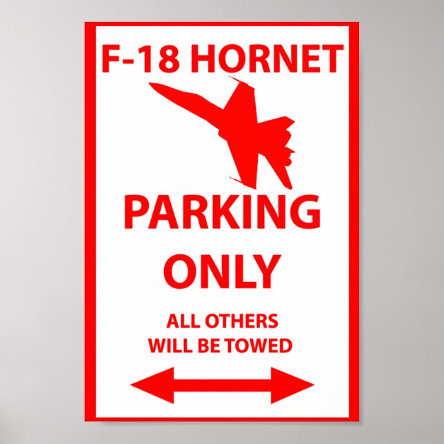 F18 Hornet Parking Only Sign (Front)