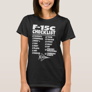 F 15 Fighter Jet Kadena Checklist T-Shirt
