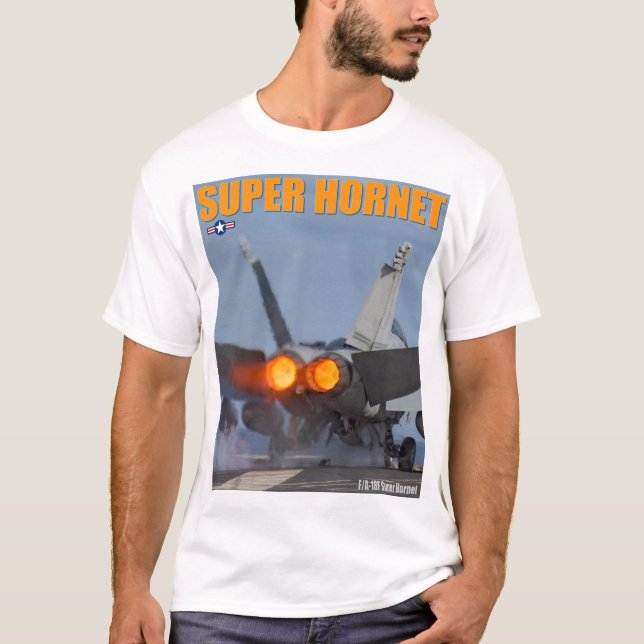 F/A-18F SUPER HORNET T-Shirt (Front)