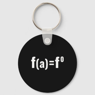 F(a)=f0 Maths Equation - F.a.f.o American Politica Key Ring