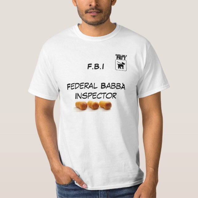 F.B.I Federal Babbà Inspector T-Shirt (Front)